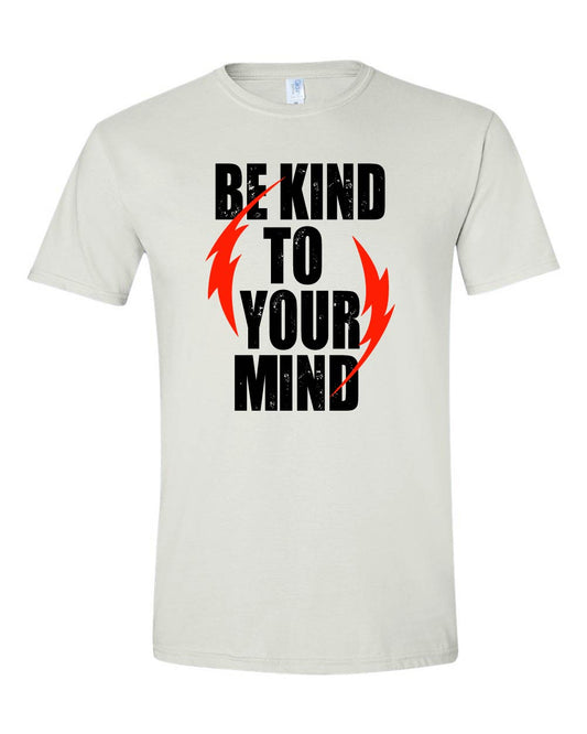 Be Kind To Your Mind