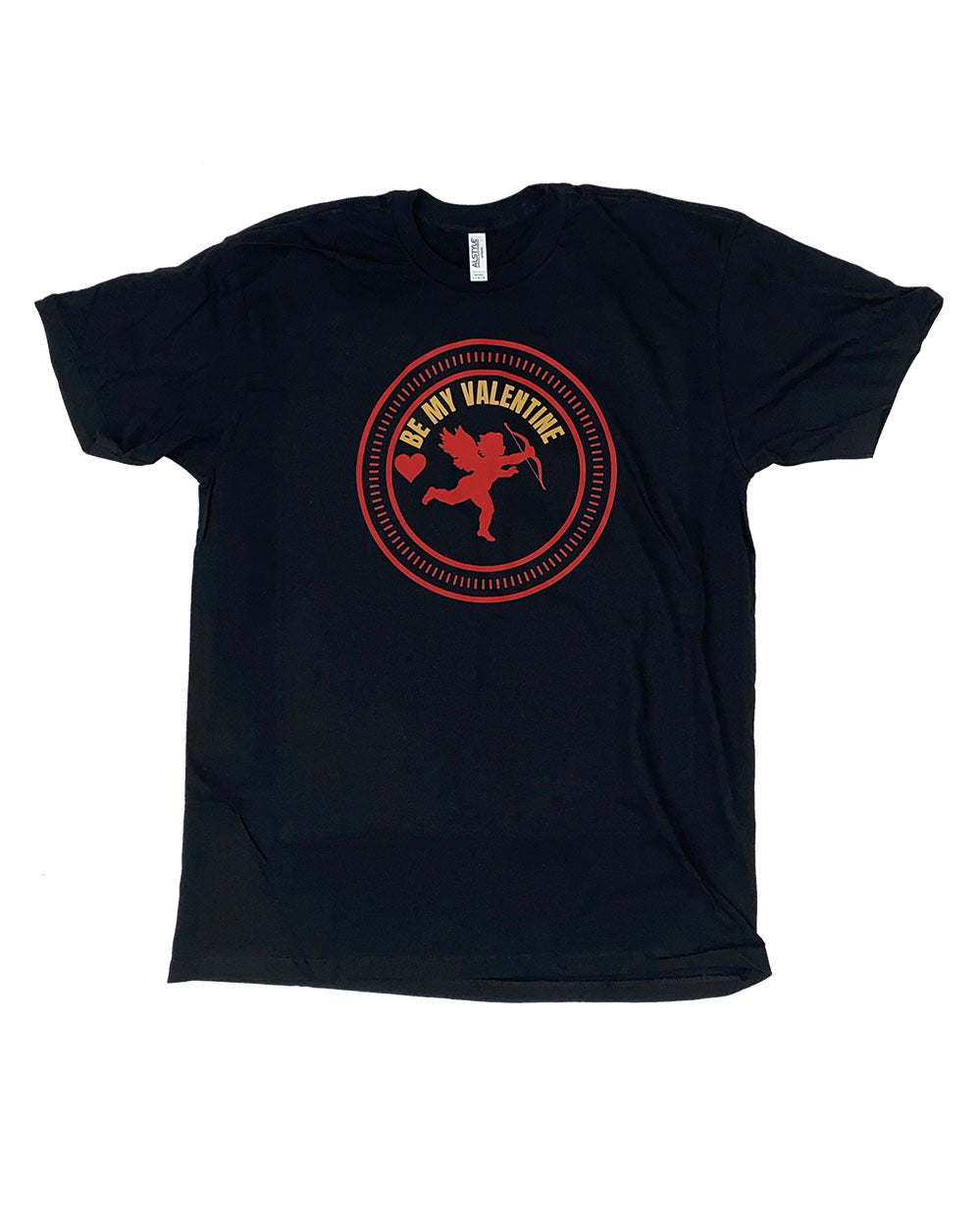 Be my Valentine - T-SHIRT